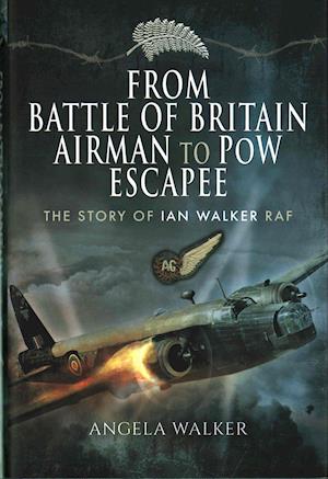 From Battle of Britain Airman to POW Escapee