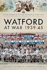 Watford at War 1939-45