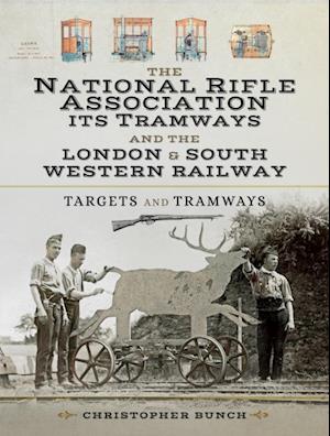 National Rifle Association Its Tramways and the London & South Western Railway