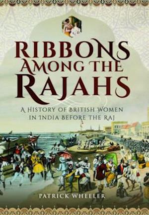 Ribbons Among the Rajahs