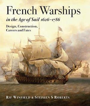 French Warships in the Age of Sail 1626-1786