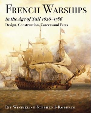 French Warships in the Age of Sail, 1626-1786