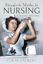 Rituals & Myths in Nursing
