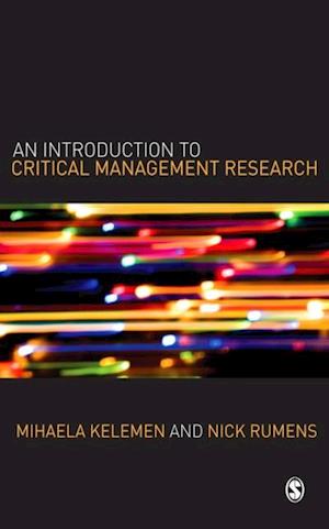 An Introduction to Critical Management Research