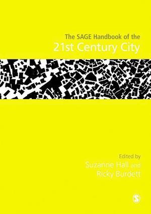 The SAGE Handbook of the 21st Century City