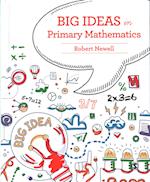 Big Ideas in Primary Mathematics