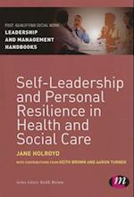 Self-Leadership and Personal Resilience in Health and Social Care