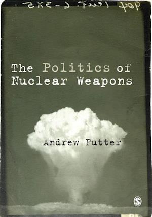 Politics of Nuclear Weapons