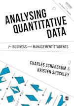 Analysing Quantitative Data for Business and Management Students