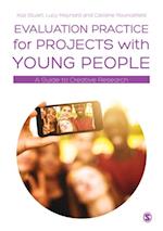 Evaluation Practice for Projects with Young People