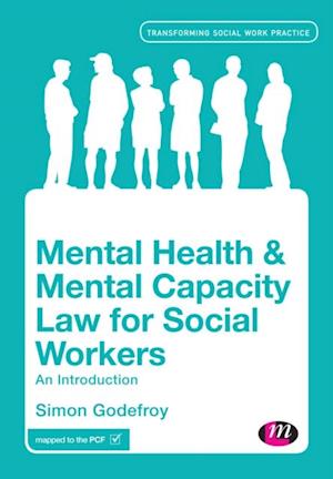 Mental Health and Mental Capacity Law for Social Workers