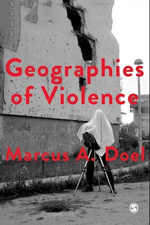 Geographies of Violence