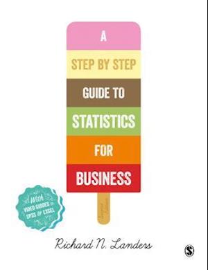 A Step-By-Step Introduction to Statistics for Business