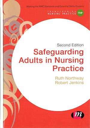 Safeguarding Adults in Nursing Practice