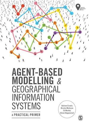 Agent-Based Modelling and Geographical Information Systems