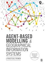 Agent-Based Modelling and Geographical Information Systems