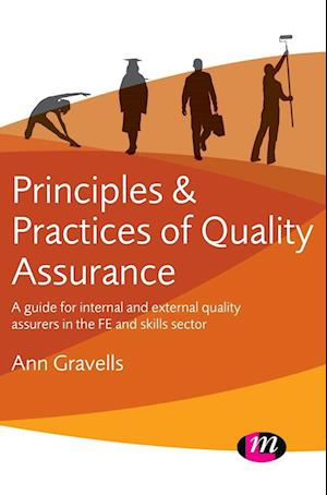 Principles and Practices of Quality Assurance