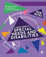 A Quick Guide to Special Needs and Disabilities