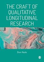 The Craft of Qualitative Longitudinal Research