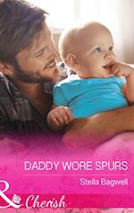 DADDY WORE SPURS_MEN OF W32 EB