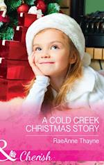 Cold Creek Christmas Story