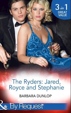 Ryders: Jared, Royce And Stephanie