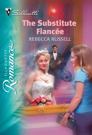 THE SUBSTITUTE FIANCE