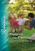 Found: His Family (Mills & Boon Silhouette)