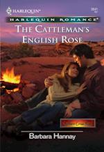 THE CATTLEMAN''S ENGLISH ROSE