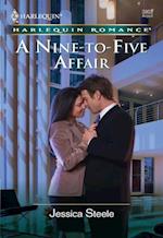 Nine-to-five Affair