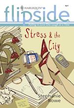 Stress and The City