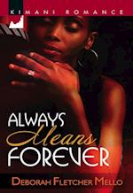 ALWAYS MEANS FOREVER EB