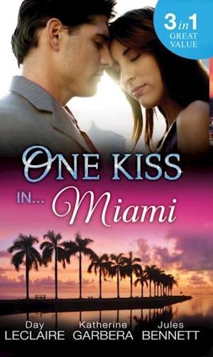 ONE KISS IN... MIAMI