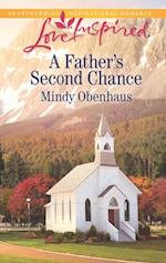 A FATHER''S SECOND CHANCE