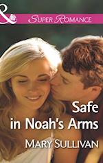 Safe In Noah's Arms