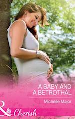 Baby And A Betrothal