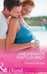 James Bravo's Shotgun Bride