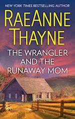 Wrangler And The Runaway Mom