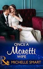 ONCE MORETTI WIFE EB