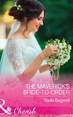 Maverick's Bride-To-Order