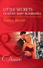 Little Secrets: Holiday Baby Bombshell