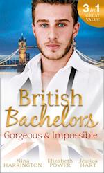 British Bachelors: Gorgeous and Impossible