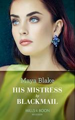 HIS MISTRESS BY BLACKMAIL EB