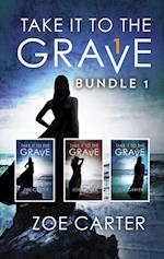 Take It To The Grave Bundle 1