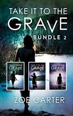 Take It To The Grave Bundle 2