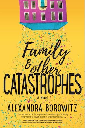 Family And Other Catastrophes