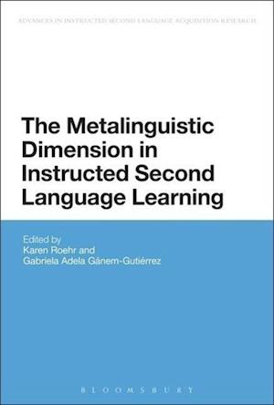 The Metalinguistic Dimension in Instructed Second Language Learning