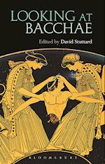 Looking at Bacchae