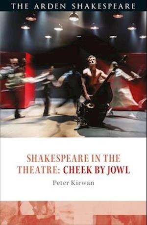 Shakespeare in the Theatre: Cheek by Jowl