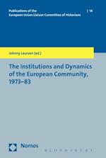 The Institutions and Dynamics of the European Community, 1973-83